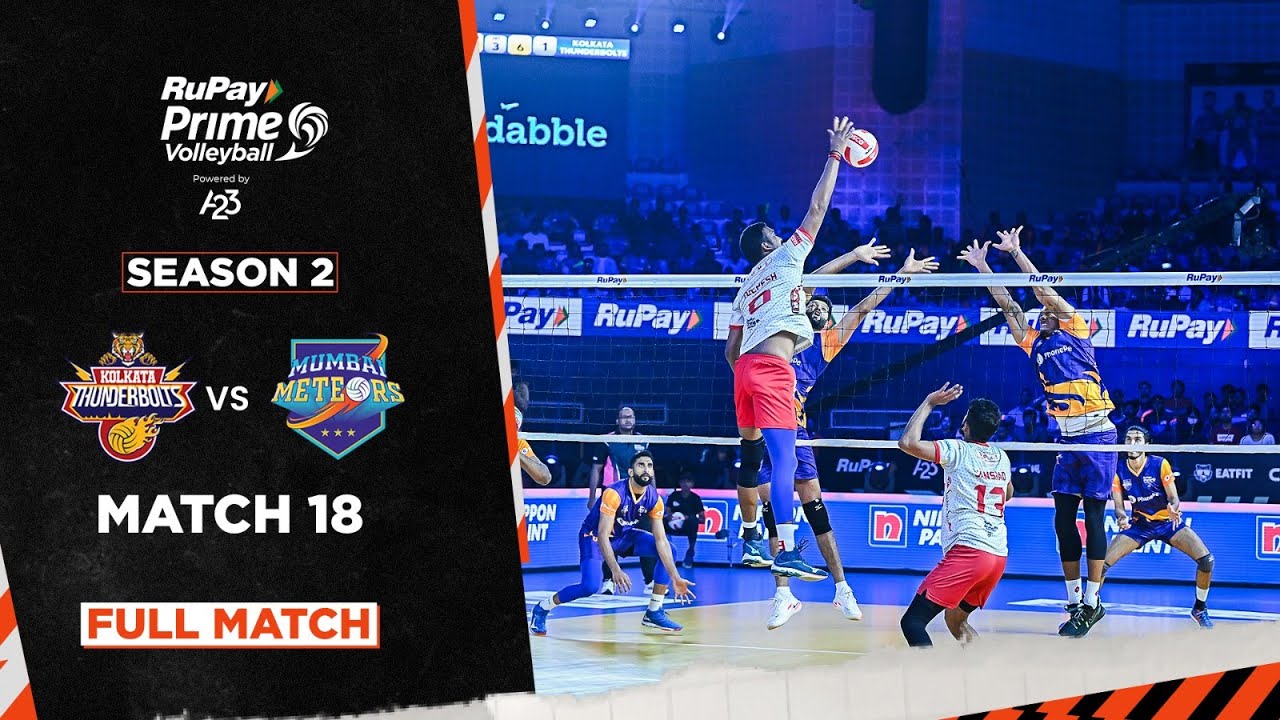 Kolkata Thunderbolts vs Mumbai Meteors | RuPay PVL Powered by A23