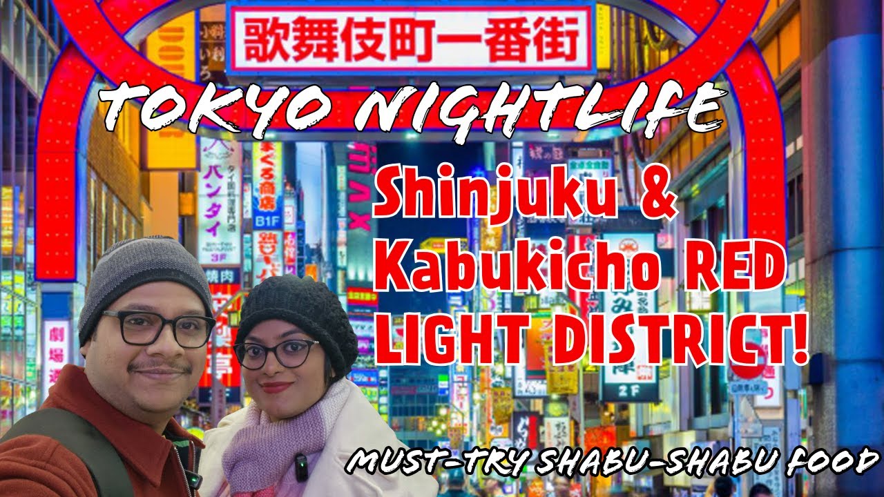 Tokyo Nightlife 🇯🇵 Shinjuku & Kabukicho Tour Exploring Red-Light District & Shabu-Shabu in Japan