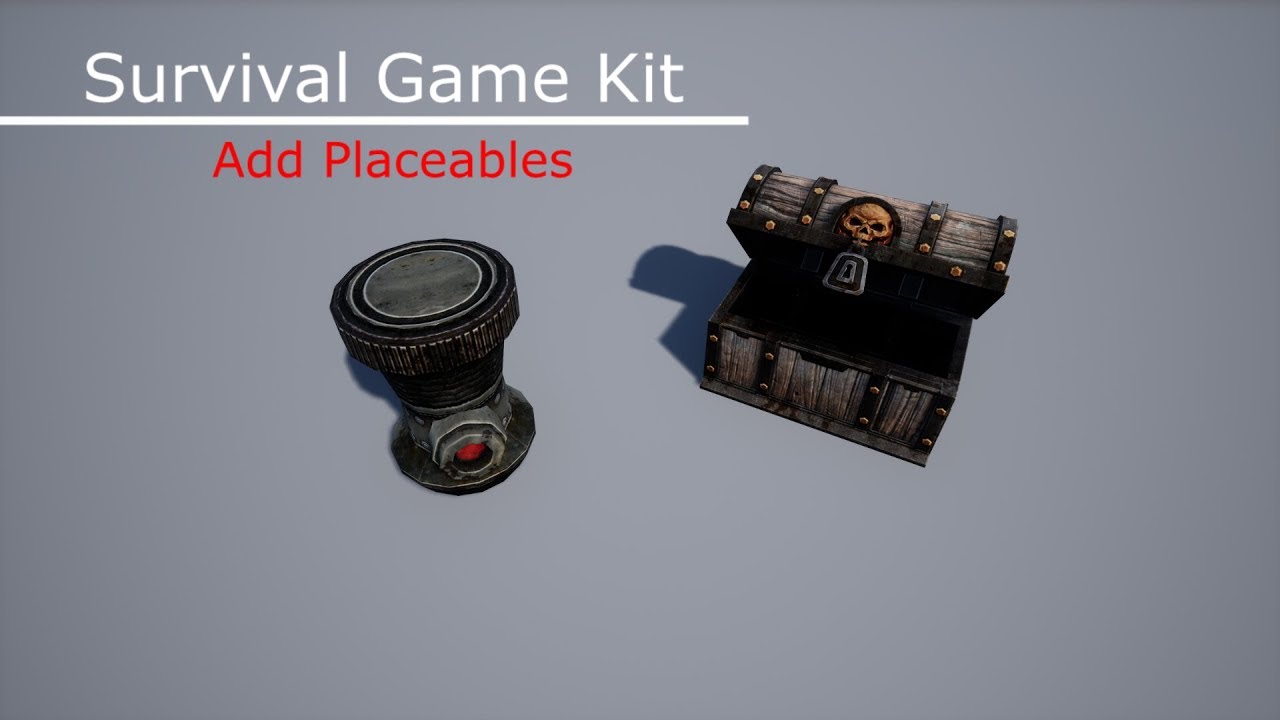 Survival Game Kit (Add Placeables)