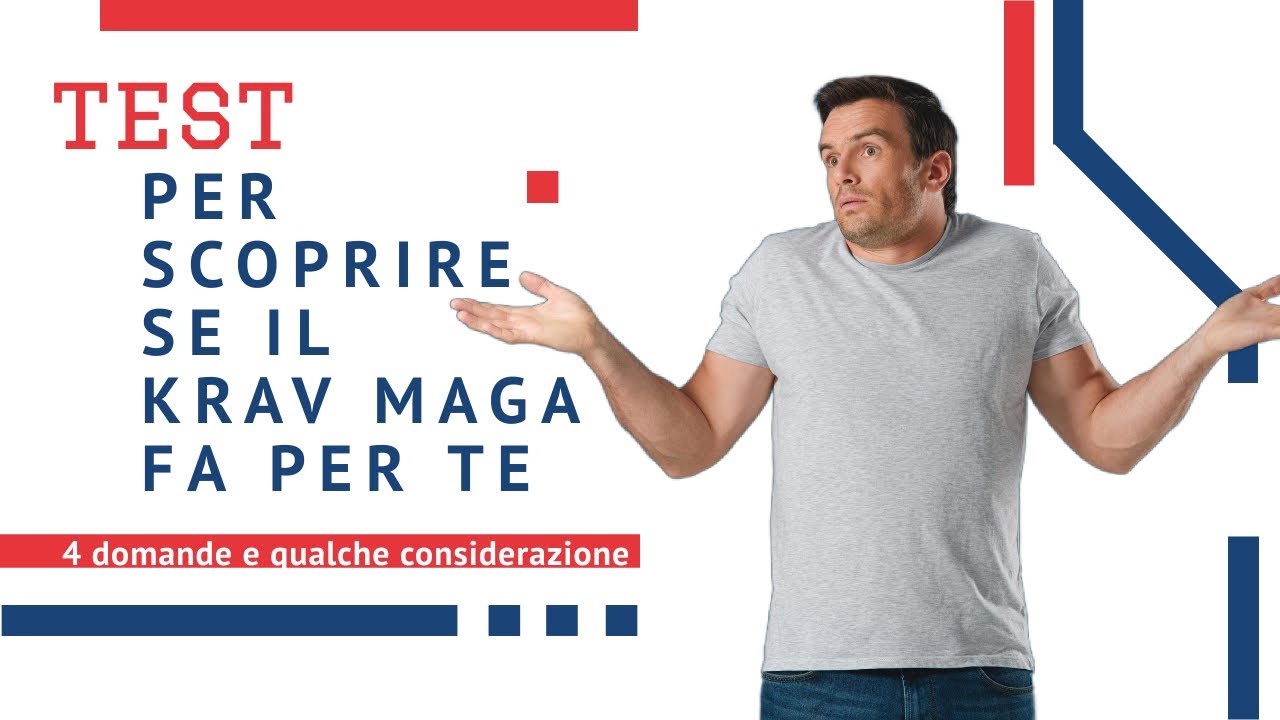 Test per scoprire se il Krav Maga fa per te!
