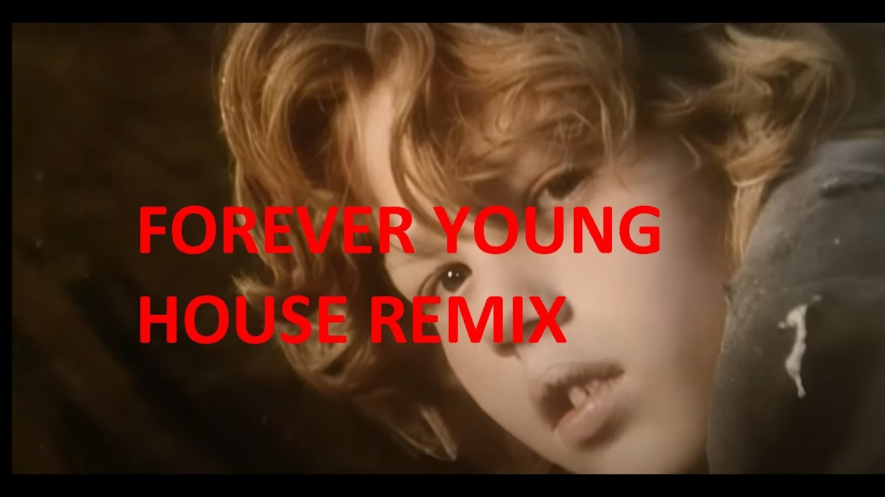 Alphaville - Forever Young House Remix