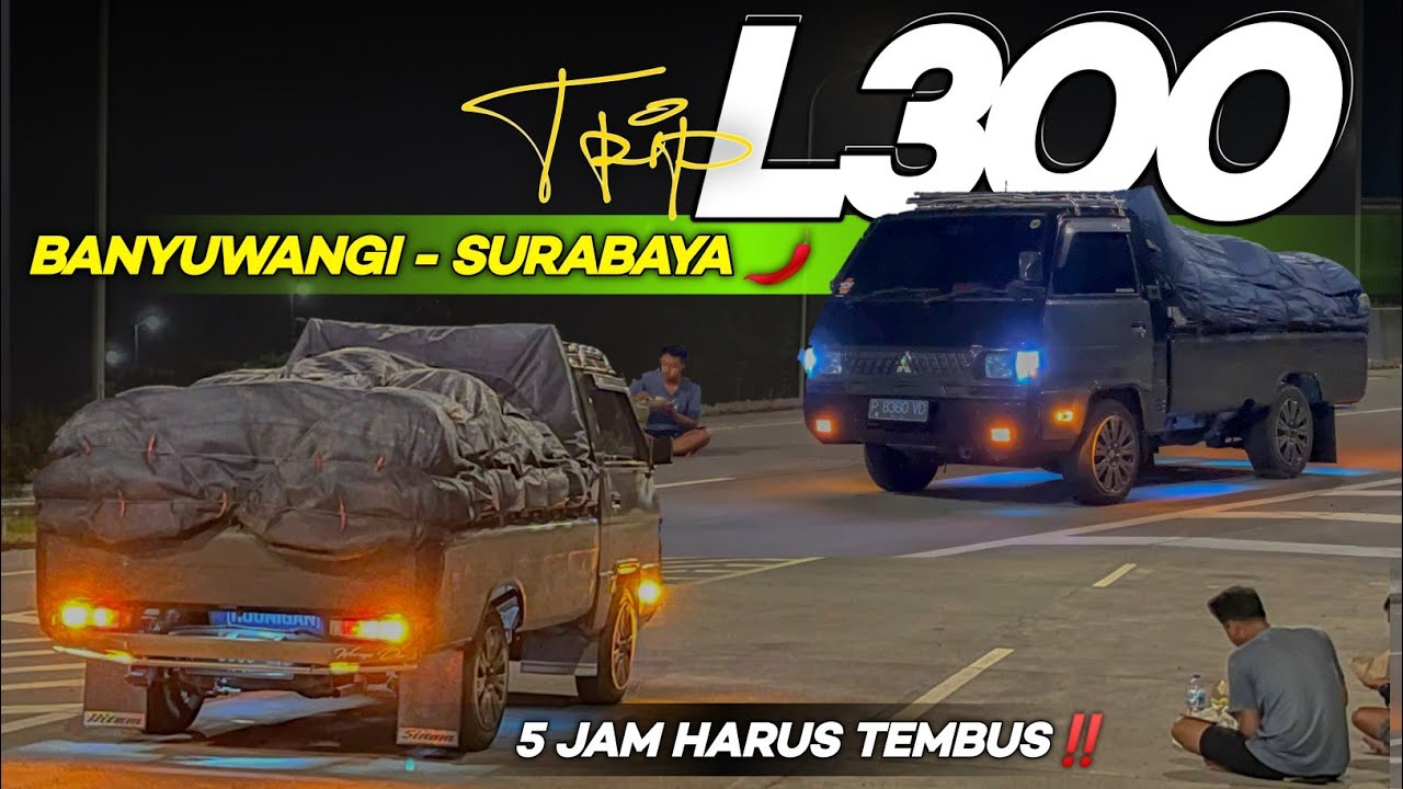 Mepet banget‼️Trip L300 bawa c4b3 Banyuwangi Surabaya 🔥 (Mas izzil project)