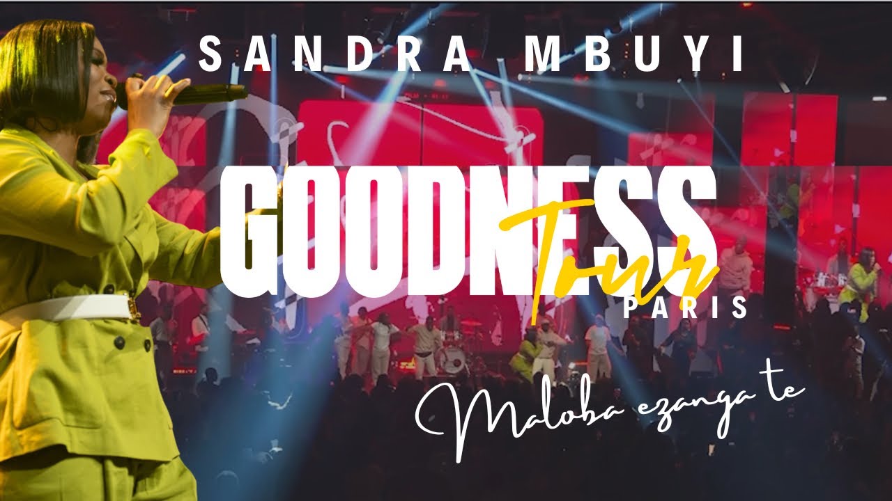 Sandra Mbuyi - Maloba  ezanga te ft Christian Mukuna(Goodness Tour/Paris)