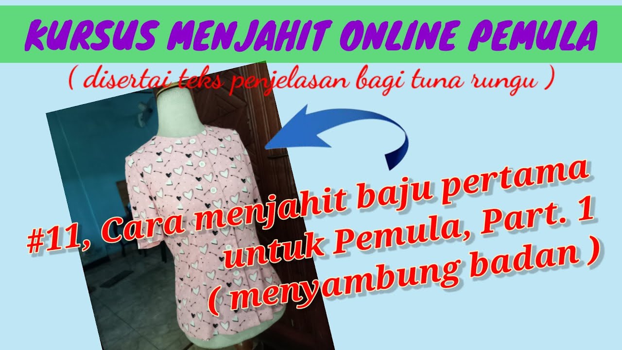 #11, Cara menjahit baju pertama untuk Pemula ( menyambung badan ), Part.1