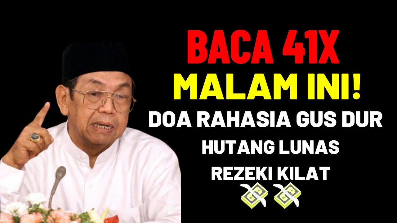 BACA 41x SAAT TERDESAK‼️ DOA RAHASIA GUS DUR: JALAN KELUAR MASALAH & UANG DATANG TIBA-TIBA 💸🤲