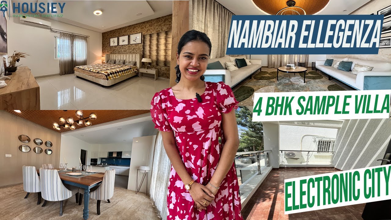 Nambiar Ellegenza Model Villa | 4 BHK Sample Villa Tour | Nambiar Builders Electronic City Bangalore