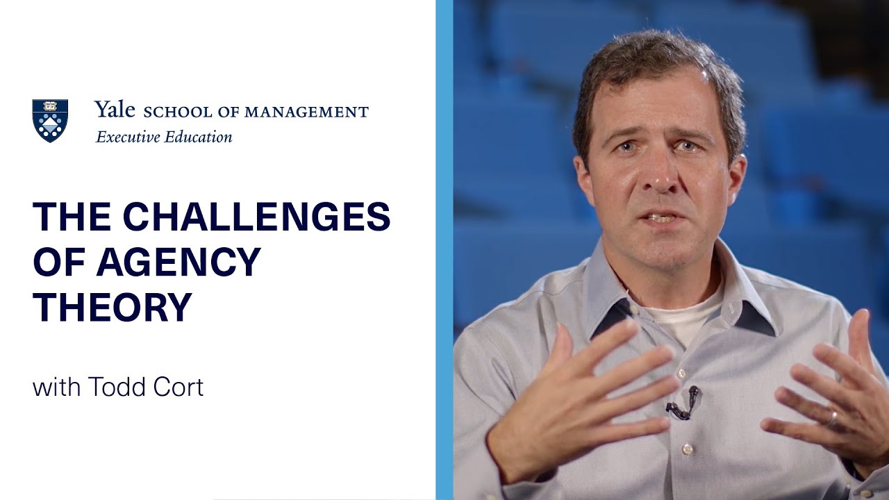 The Challenges of Agency Theory | Yale SOM Executive Education