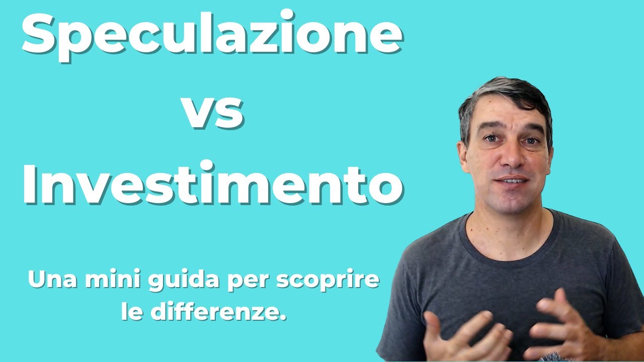 Speculazione vs Investimento : Le differenze.
