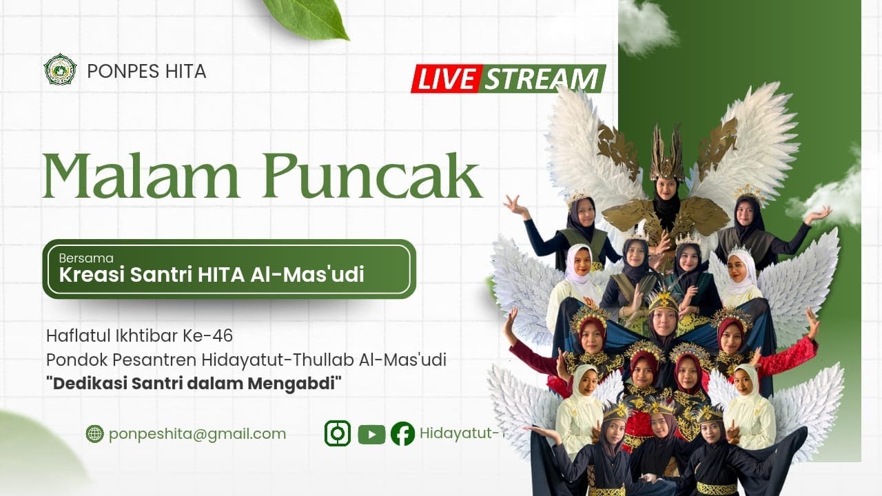 MALAM PUNCAK PONDOK PESANTREN HIDAYATUT THULLAB AL-MAS'UDI