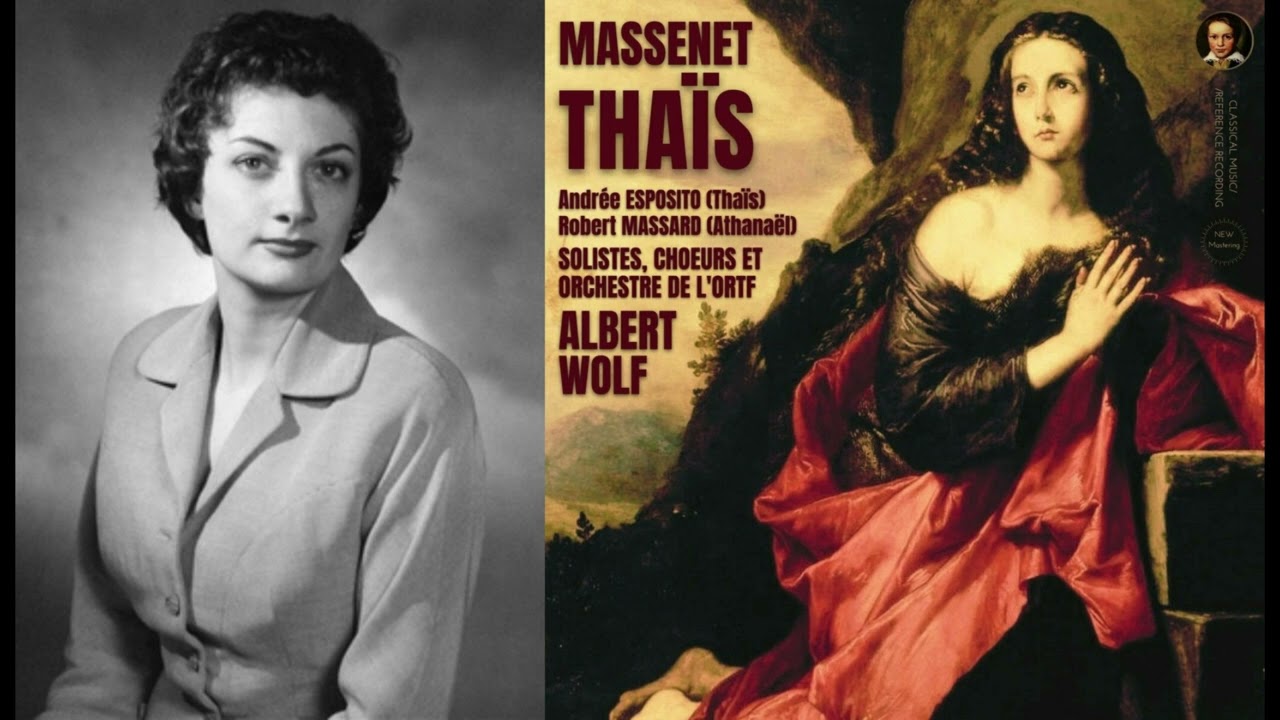 J. Massenet: Tha&iuml;s - A. Esposito, R. Massard, J. Mollien, L. Lovano, S. Michel, d. A. Wolff (1959)