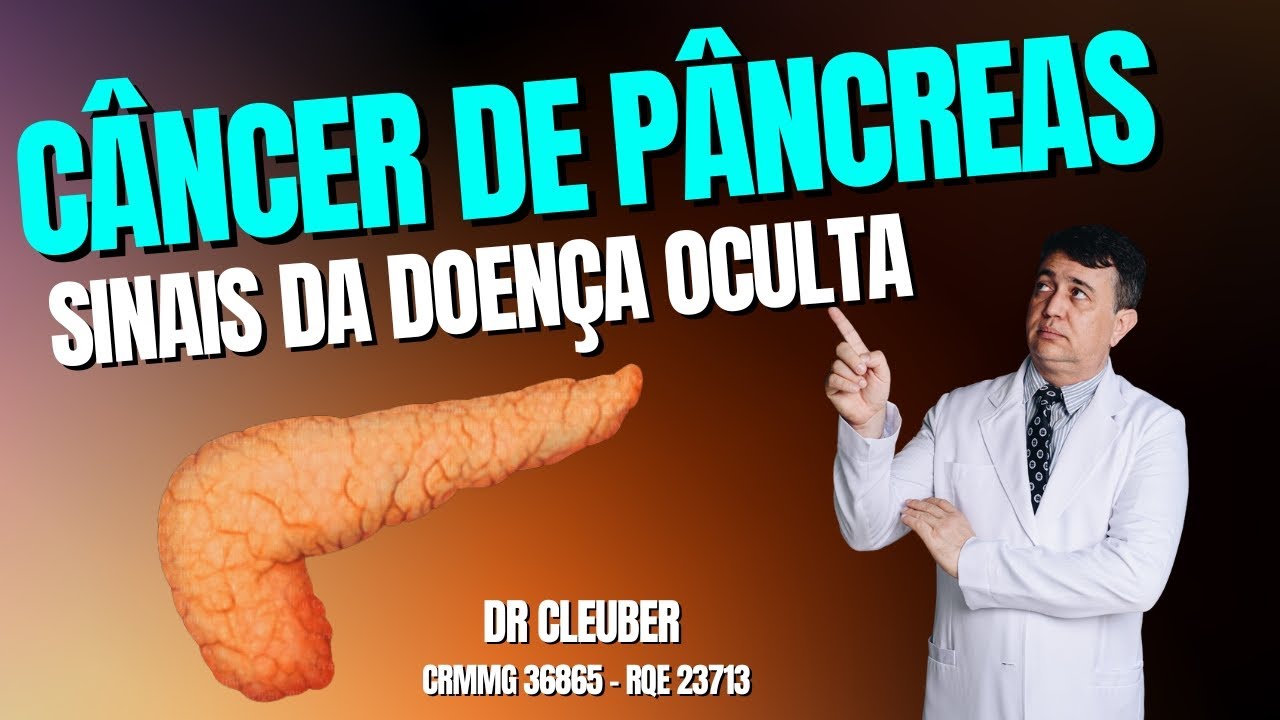 Câncer de Pâncreas - Sinais e Sintomas Precoces.