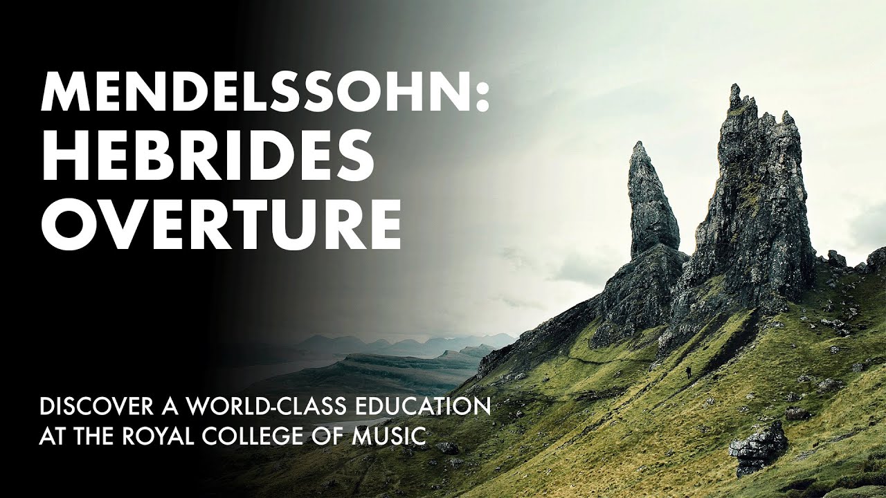 Mendelssohn - Hebrides Overture