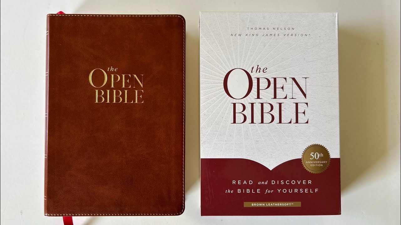 Thomas Nelson &ldquo;The Open Bible&rdquo; Review &ndash; A Hidden Gem with Great Paper and Study Notes