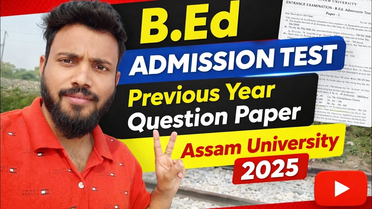 B.ed Admission test 2025 Previous year question paperAssam university #b.ed #entrancee #assam 