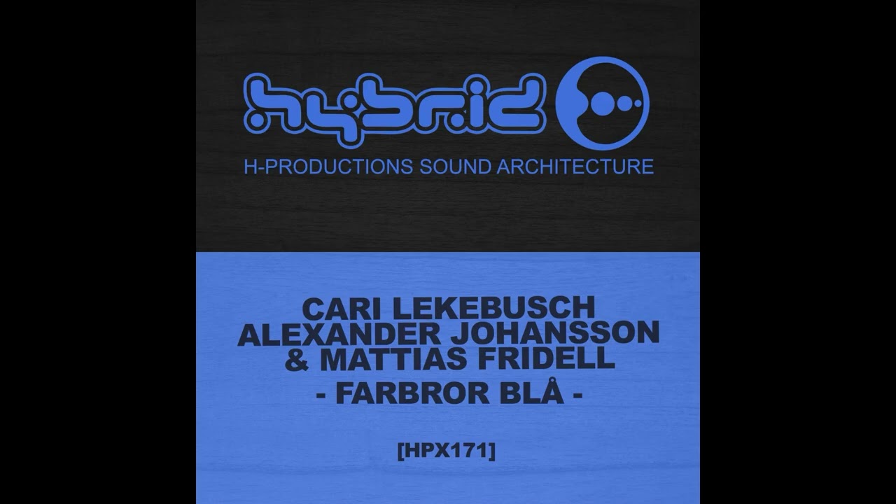 Cari Lekebusch, Alexander Johansson & Mattias Fridell - Kaskad [HPX171]