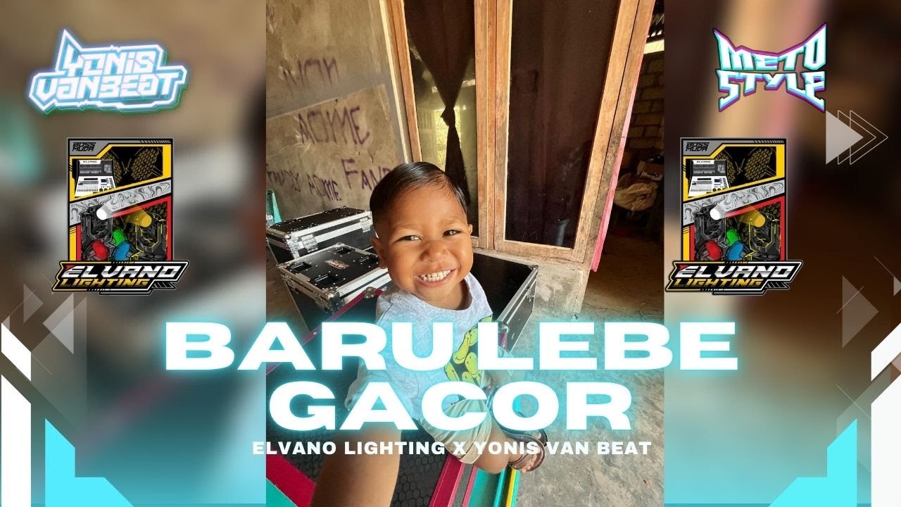 DJ BARU LEBE GACOR METO STYLE 2025 (ELVANO LIGHTING X YONIS VAN BEAT)