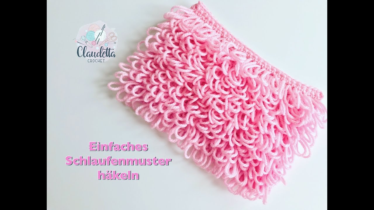 EINFACHES Schlaufenmuster häkeln / Loop Stitch häkeln