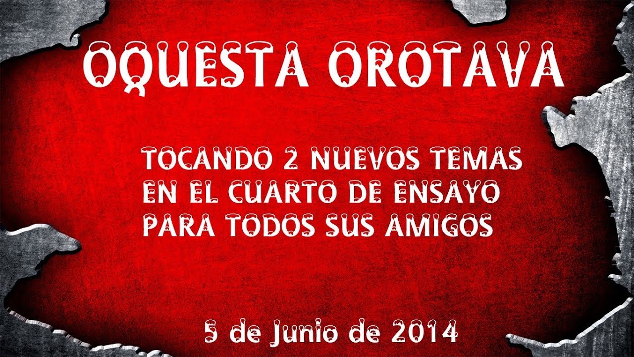 ORQUESTA OROTAVA CUARTO DE ENSAYO 05-06-2014