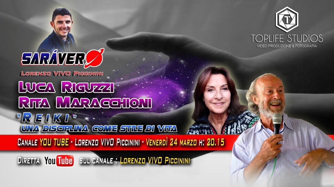 REIKI una disciplina come stile di vita - Lorenzo VIVO, Luca Riguzzi, Rita Maracchioni - SARA' VERO