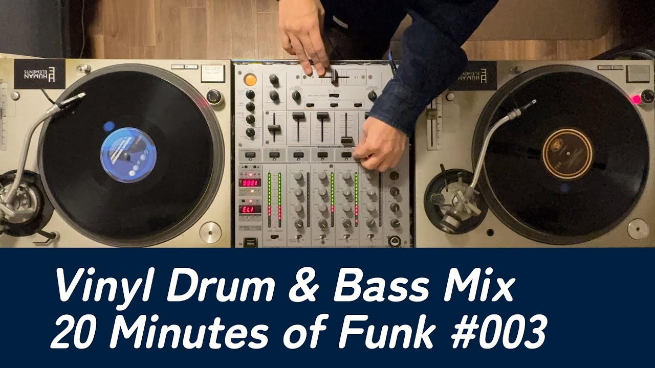 Vinyl Drum & Bass Mix / 20 Minutes of Funk #003 by Velocity / (DJ Mix) Liquid Funk DNB ドラムンベース