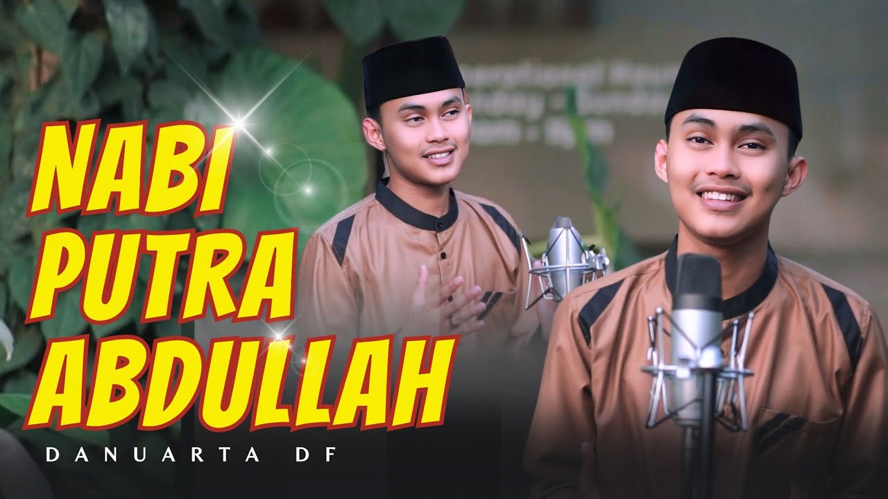 MANUSIA IDOLAKU NABIYULLAH MUHAMMAD - Danuarta