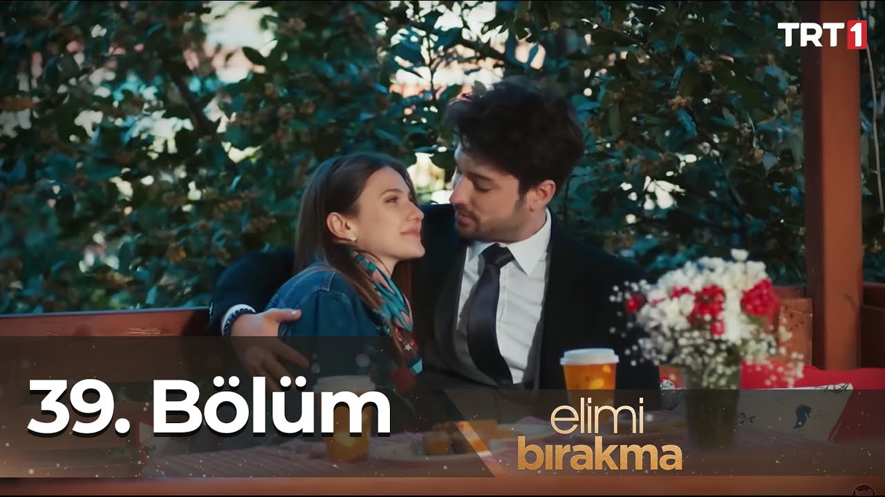 Elimi Bırakma 39. Bölüm