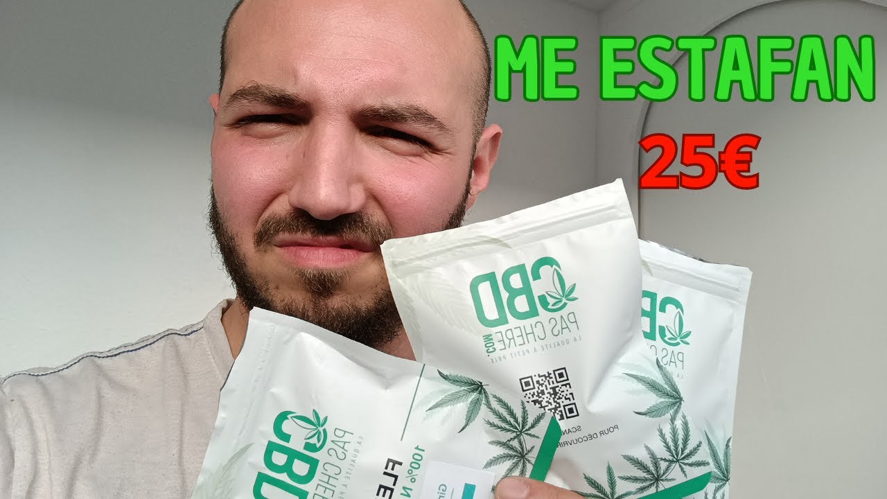 Compro 25&euro; de CBD BARATO y me ESTAFAN