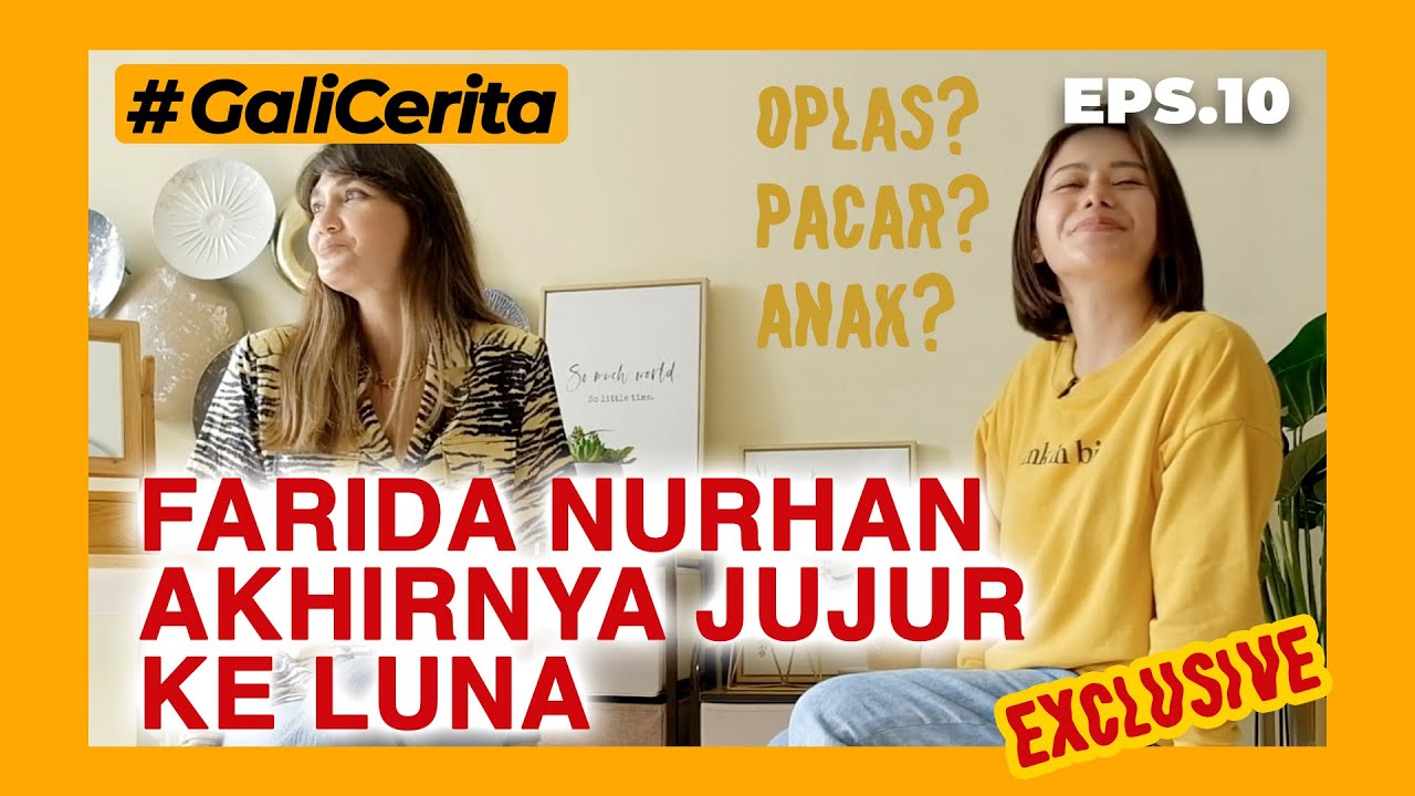 KISAH TKW INSPIRATIF DARI FARIDA NURHAN EPS.10 #GaliCerita w/ LUNA MAYA