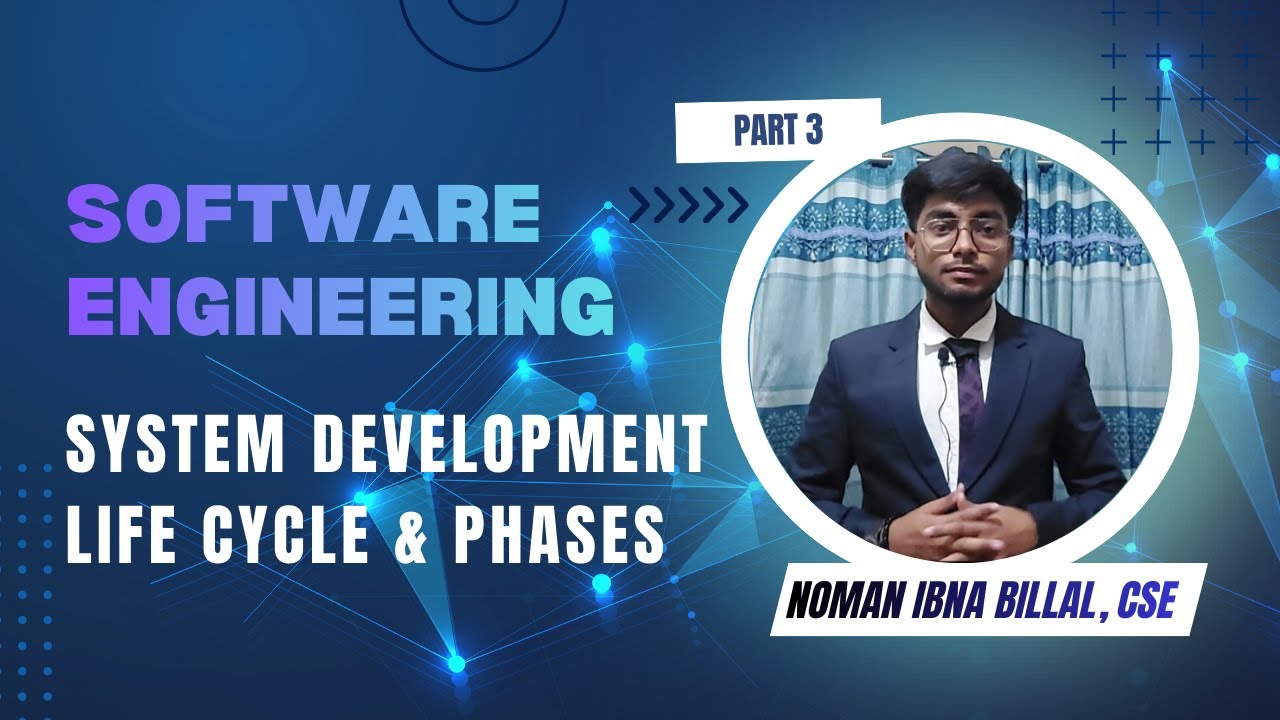 System Development Life Cycle and Phases | Software Engineering | Part 3 | Brainy Boltu
