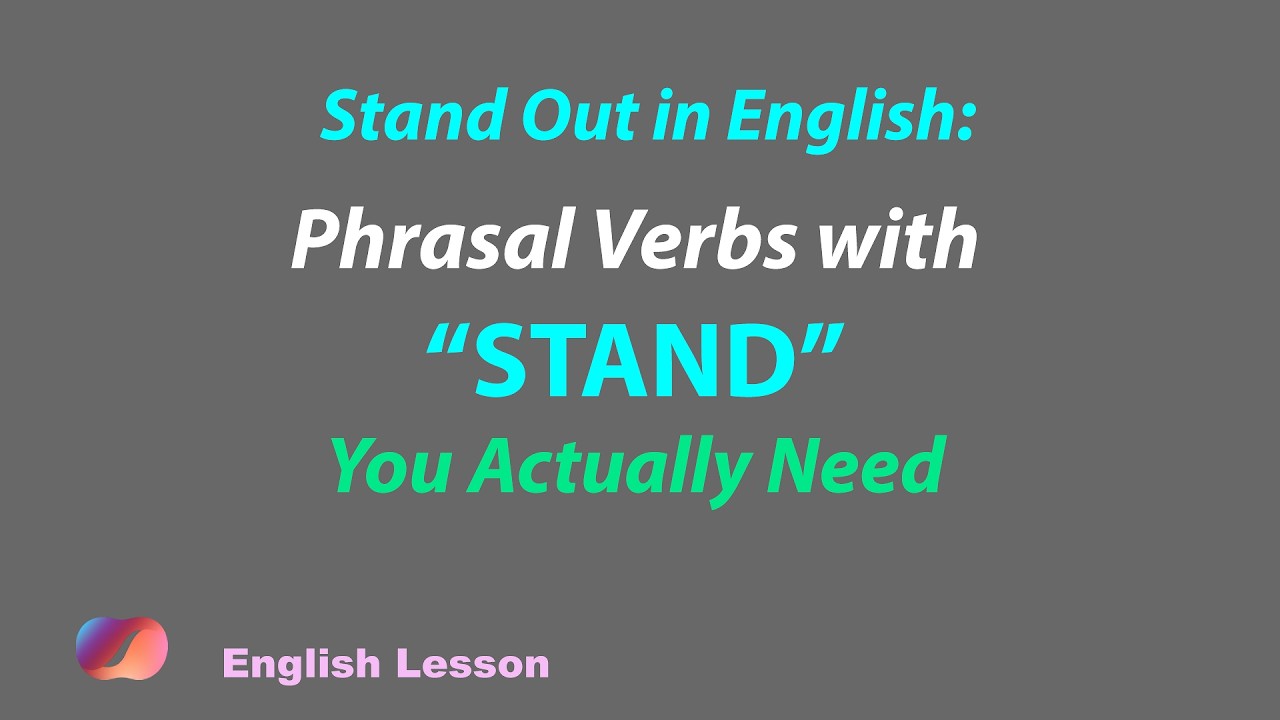 Phrasal Verbs: 