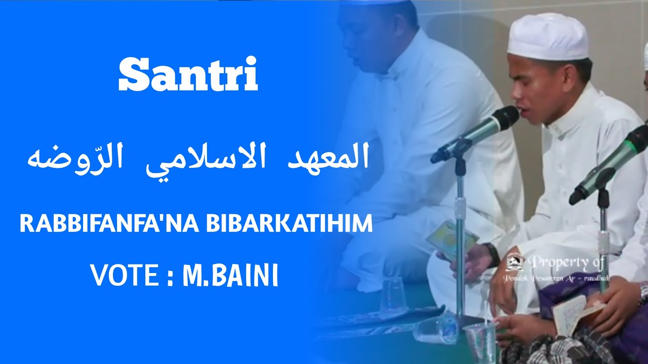 Rabbifan Fa'na Bibarkatihim | Santri Putera Pondok Pesantren Arraudhah Amuntai