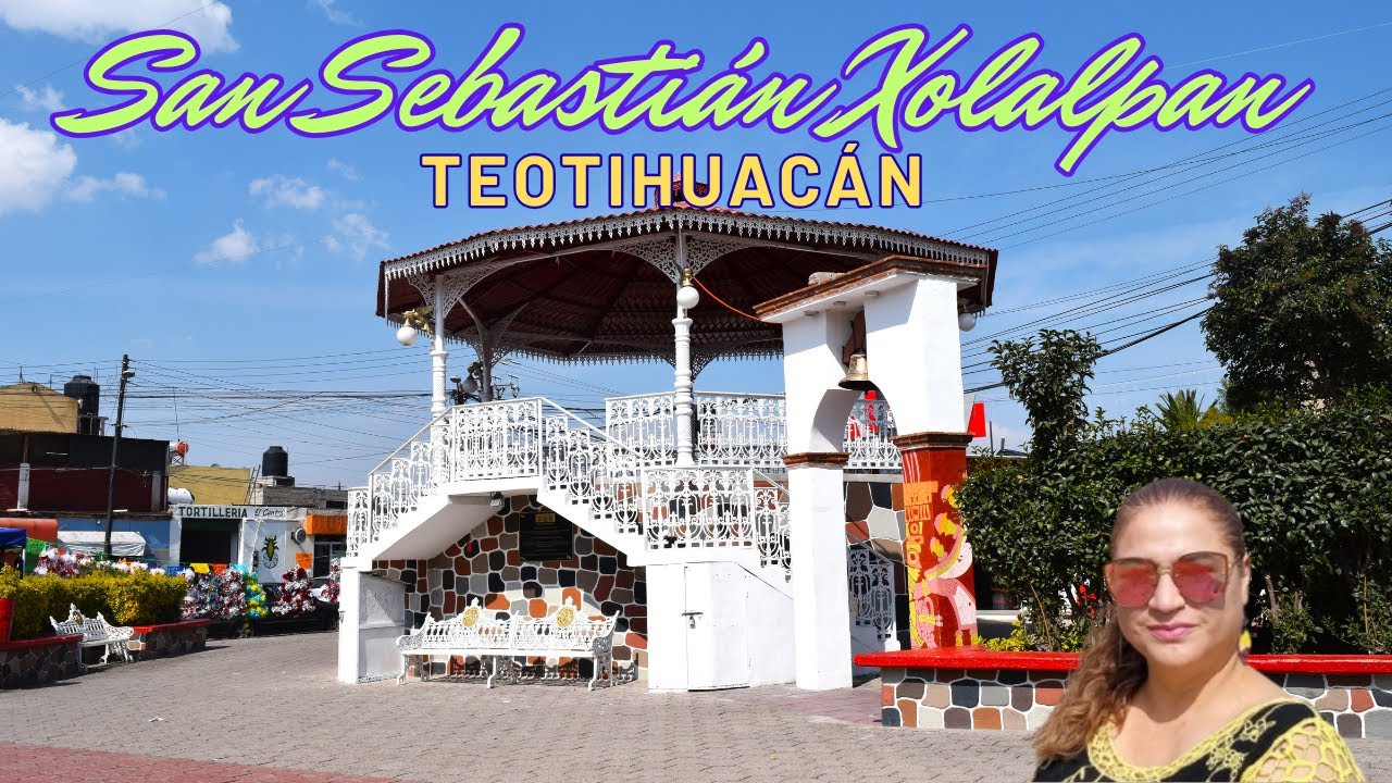 San Sebastián Xolalpan Teotihuacán