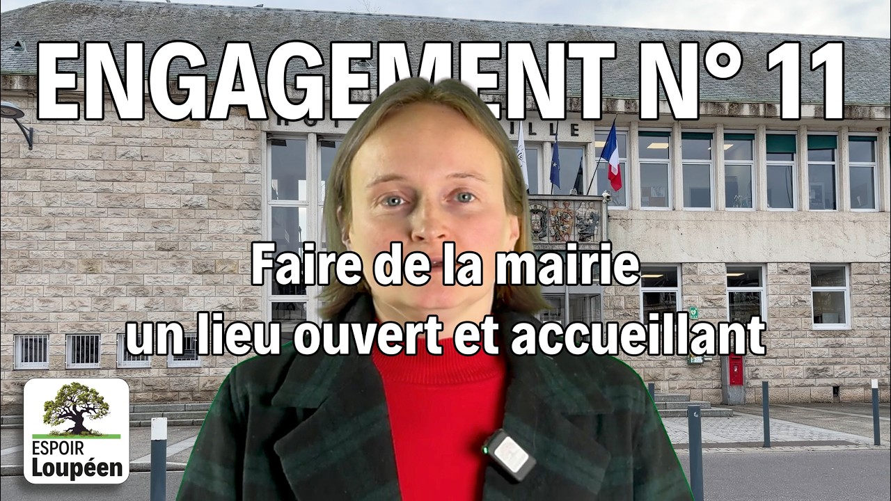 Engagement n°11 – Faire de la mairie un lieu ouvert et accueillant