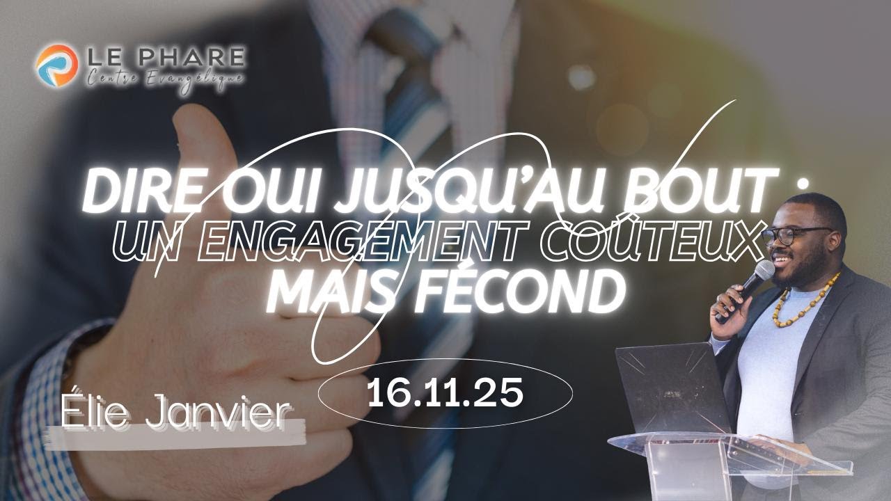 Dire oui jusqu'au bout, un engagement coûteux mais FECOND | Elie JANVER