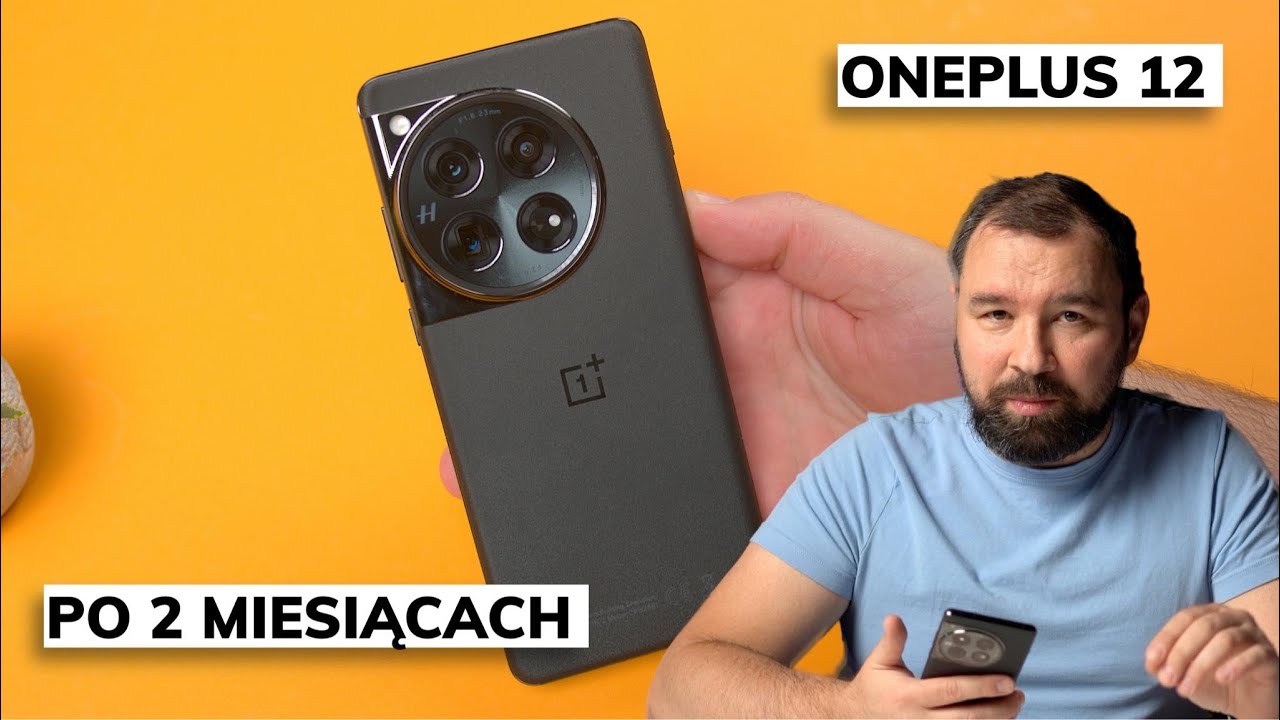 OnePlus 12 po 2 miesiącach | Trudno dostać coś lepszego i bez wpadek