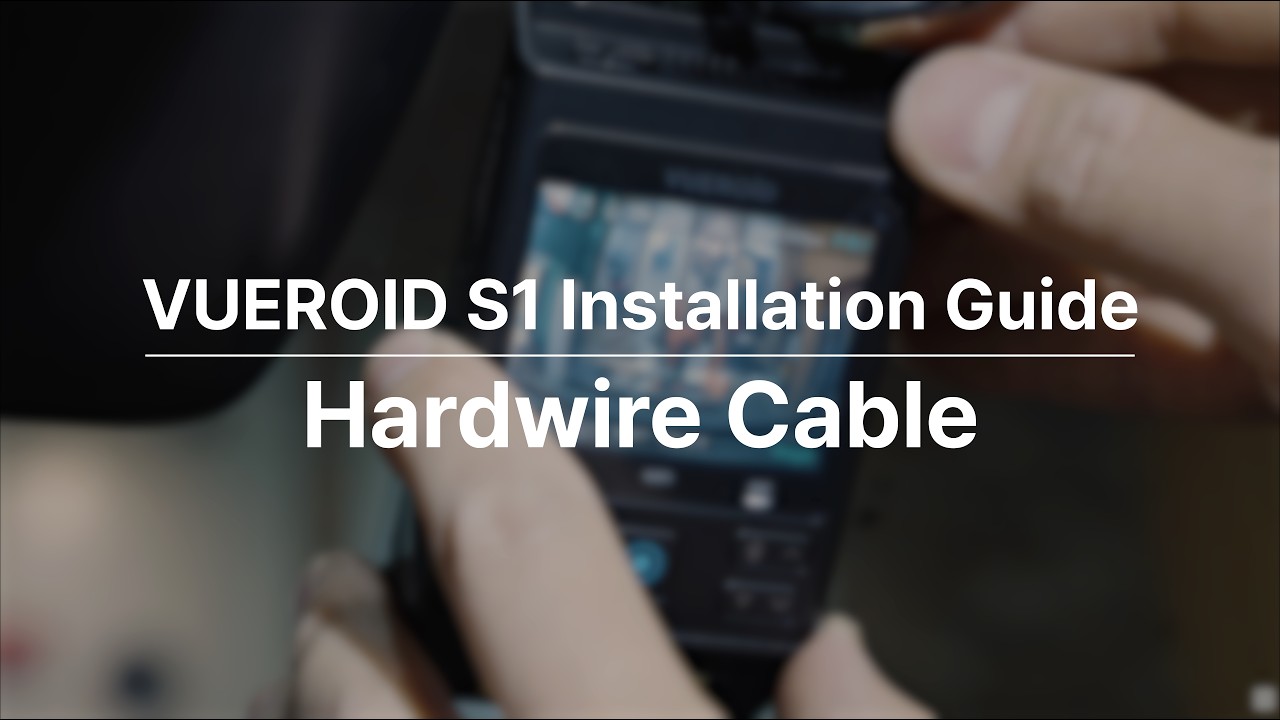 VUEROID S1 Installation Guide Hardwire Cable