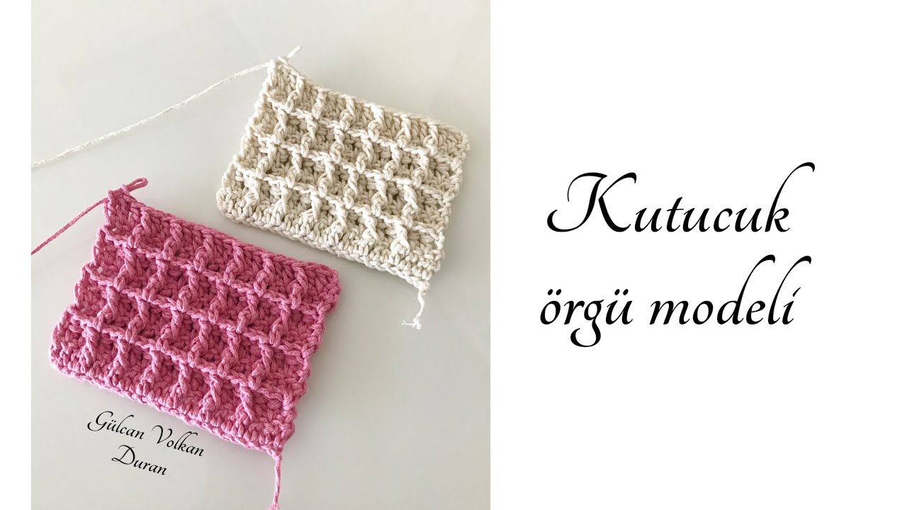 Tığ İşi Örgü Waffle Gofret Kutucuk Model Yapımı- Waffle Stitch