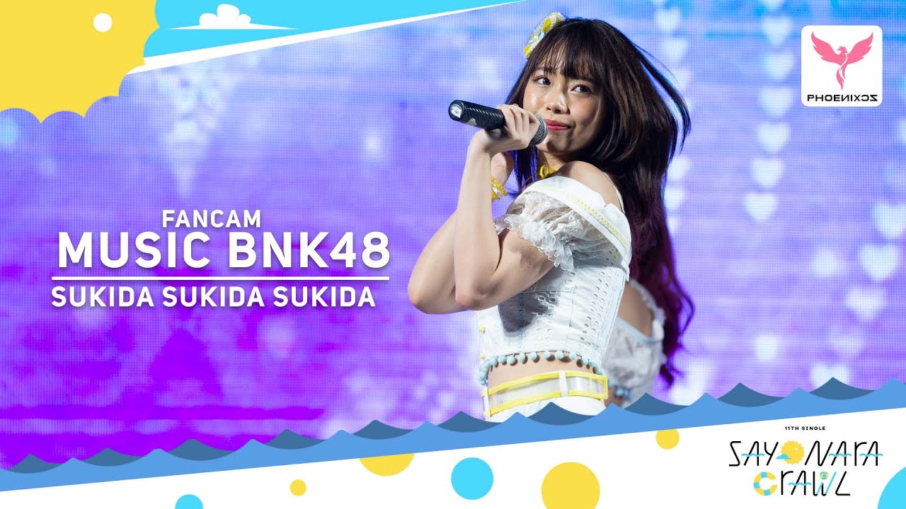 [MusicBNK48] Fancam - Sukida Sukida Sukida - BNK48 Roadshow Central Ayutthaya