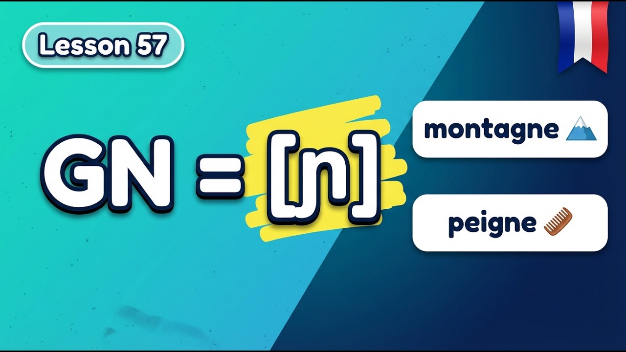 How to Pronounce GN in French (GN = [ɲ]) ✨ Lesson 57
