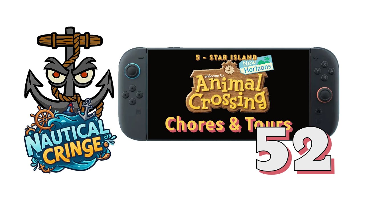 Animal Crossing: Daily Chores & Tours, Episode 52. September 7, 2025 (Switch 2).