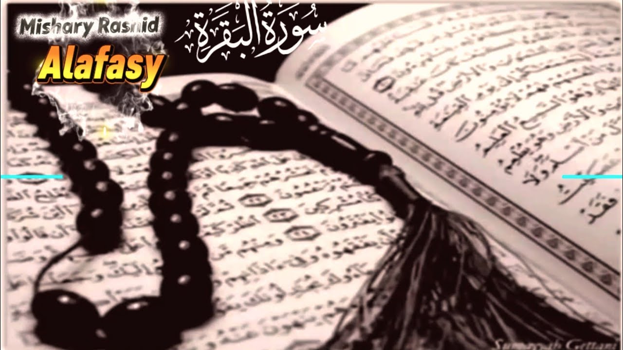 Surah Al-Baqarah (Fast Recitation) Quick   Recitation – Mishary Rashid Alafasy (سورة البقرة) Ep312