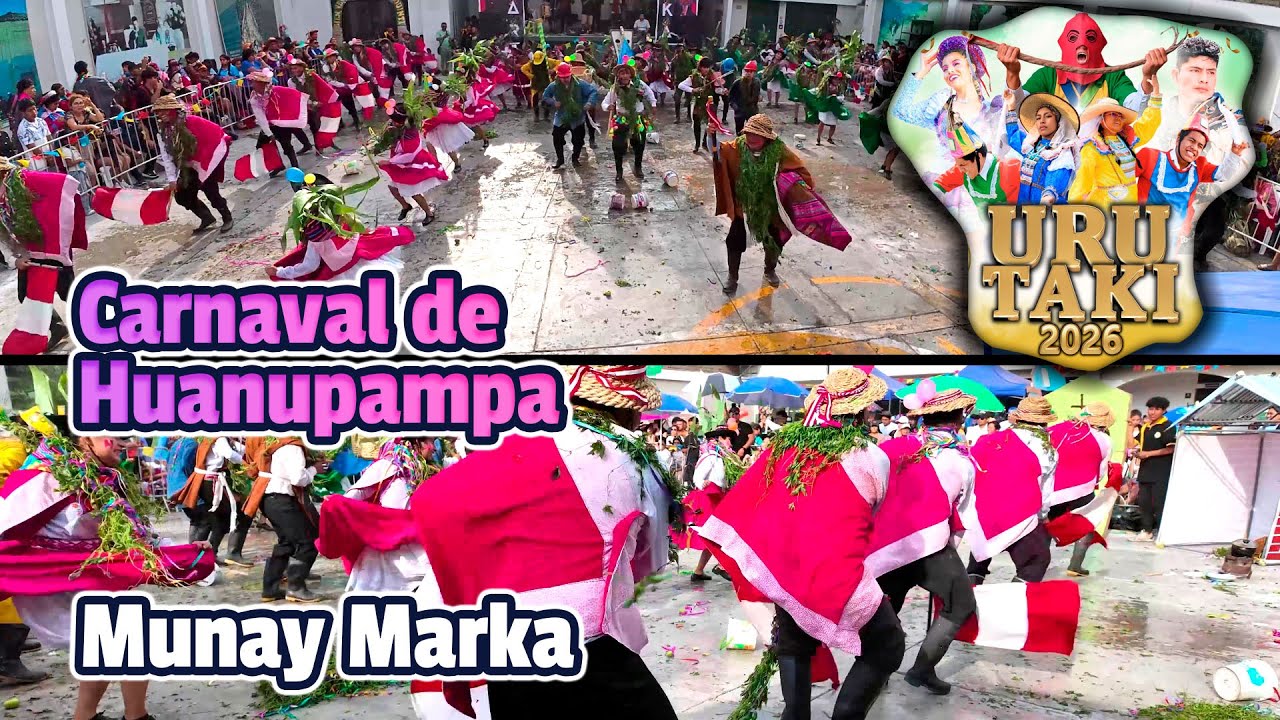 Carnaval de Huanupampa - Ayacucho - Munay Marka / Uru Taki 2026 Yawar Marka