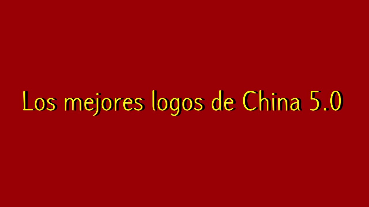 Los mejores logos de China 5.0 | Especial año nuevo lunar | Leer descripción