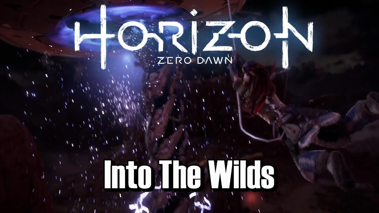 Horizon: Zero Dawn - Into The Wilds