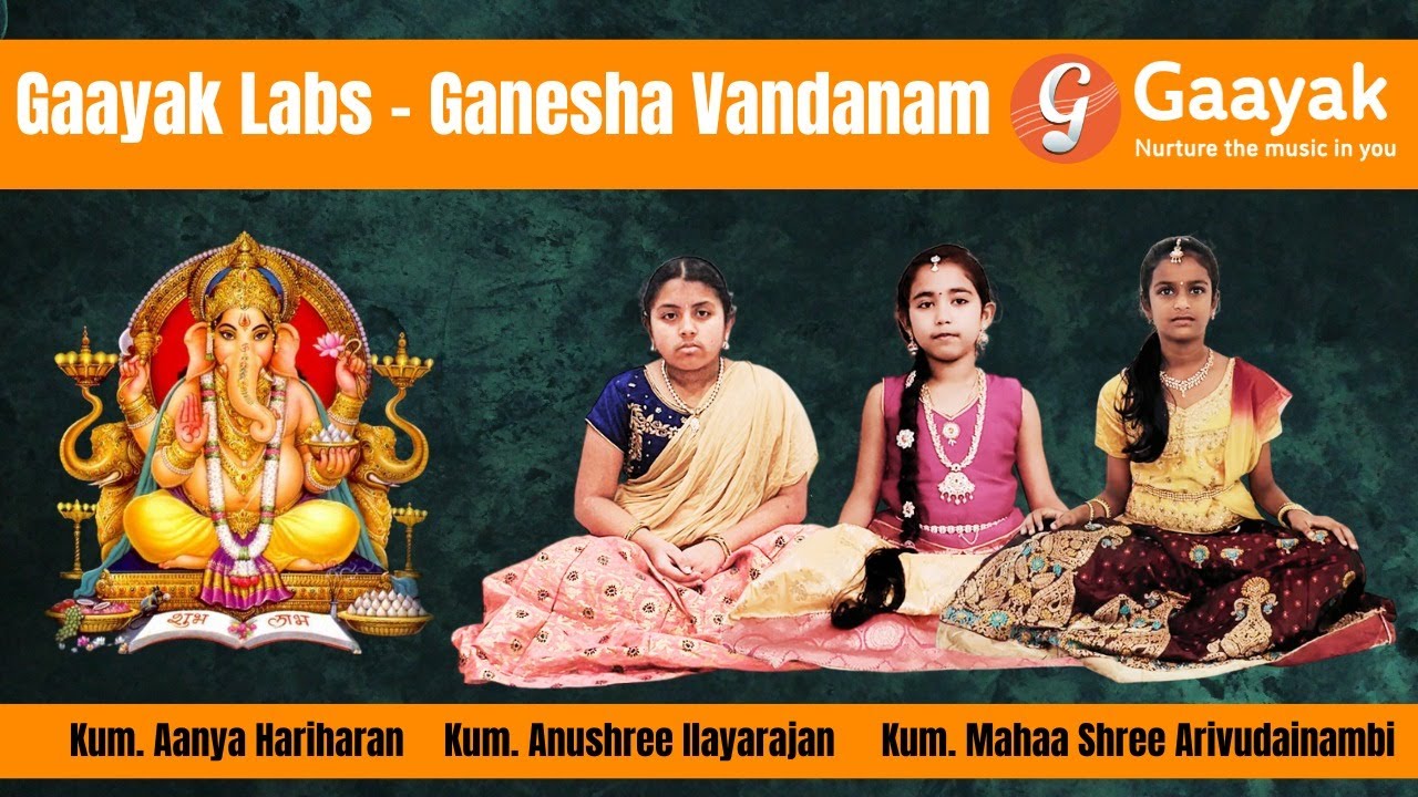 Ganesha Vandanam | Gaayak Labs