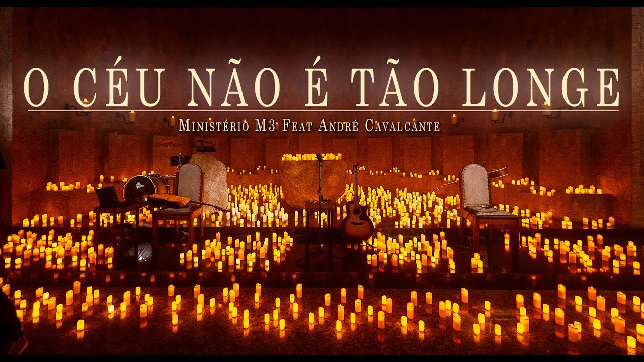 O CÉU NÃO É TÃO LONGE (Sobre a Rocha) Ministério M3 feat André Cavalcante
