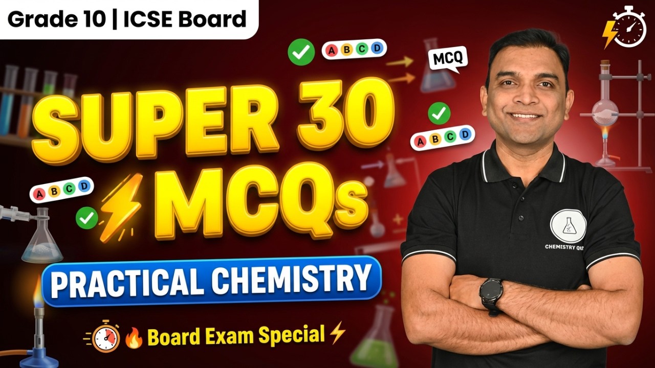 Practical Chemistry MCQs 🔥 ICSE Grade 10 | Most Important Board Questions