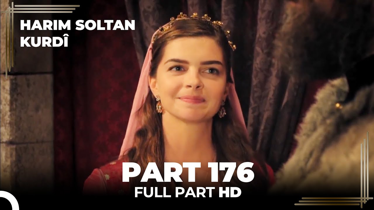 Harim Soltan Kurdî Part 176