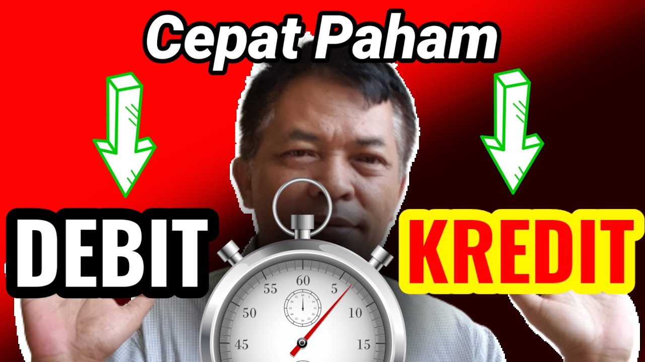 Memahami Debit Kredit Dalam Akuntansi [Plus Contoh Kasus]