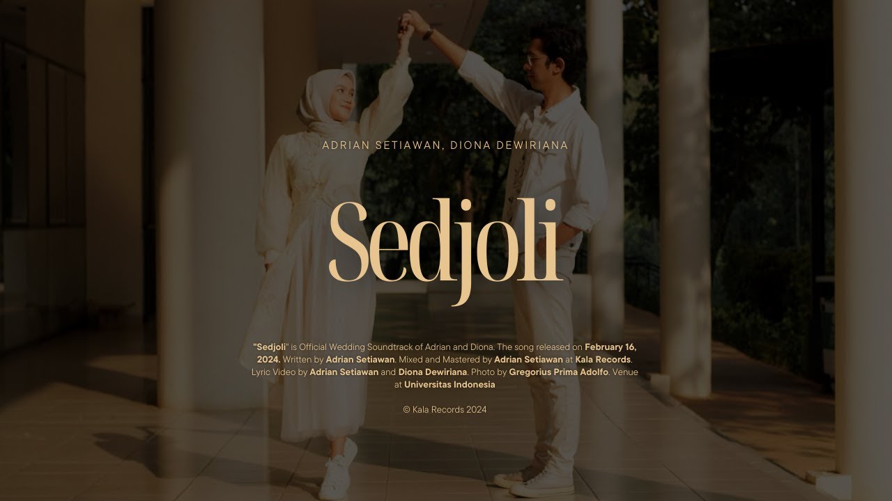 Adrian Setiawan, Diona Dewiriana - Sedjoli (Official Lyric Video)